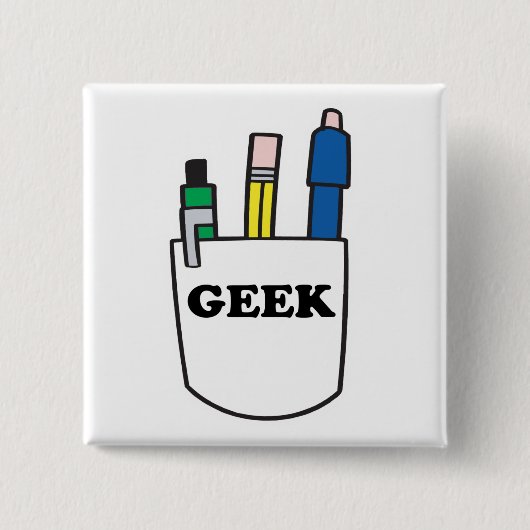 Badge Carré 5 Cm Protecteur de poche GEEK amusant (Devant)