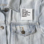 Badge Carré 5 Cm quand vous votez républicain (En situation)