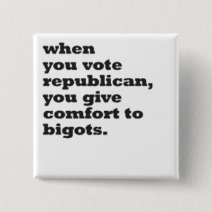 Badge Carré 5 Cm quand vous votez républicain