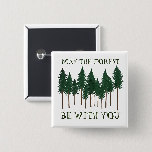Badge Carré 5 Cm Que la forêt soit avec vous SAUVER les arbres (Devant & derrière)