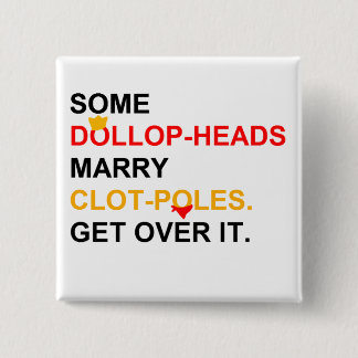 Badge Carré 5 Cm Quelques princes Marry Manservants