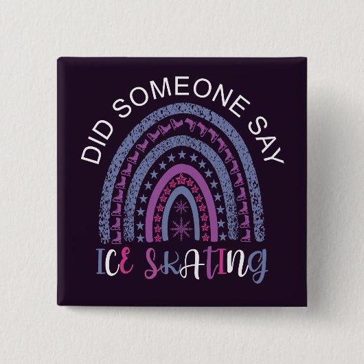Badge Carré 5 Cm Quelqu'Un A Dit Patinage Sur Glace (Devant)