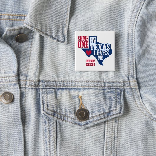 Badge Carré 5 Cm Quelqu'un au Texas m'aime (En situation)