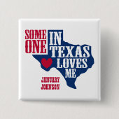 Badge Carré 5 Cm Quelqu'un au Texas m'aime (Devant)