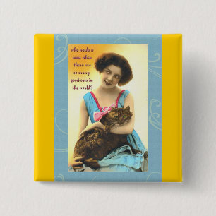 Badge Carré 5 Cm qui a besoin d'un homme tant de bons chats