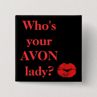 Badge Carré 5 Cm Qui est votre Madame d'AVON ?