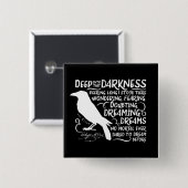 Badge Carré 5 Cm Raven (profondément dans cette obscurité) par (Devant & derrière)