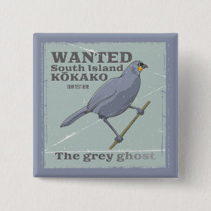 Badge Carré 5 Cm Recherché South Island Kokako