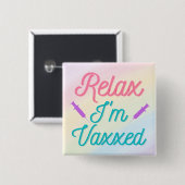 Badge Carré 5 Cm Relax, je suis Vaxxed (Devant & derrière)