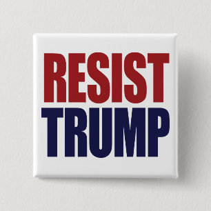 Badge Carré 5 Cm Résistez au président Trump - Anti Trump