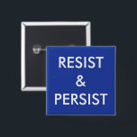 Badge Carré 5 Cm Résistez et persistez, texte blanc en gras sur ble<br><div class="desc">Montrez votre engagement à s'opposer à la discrimination et à la bigoterie et inspirez les autres à faire de même en portant un bouton Résistance et persistance avec un texte blanc en gras sur le bleu. Pour une autre couleur arrière - plan, cliquez sur "Modifier la conception" et sélectionnez une...</div>