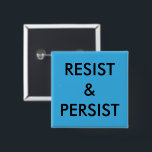 Badge Carré 5 Cm Résistez et persistez, texte noir gras sur bleu cl<br><div class="desc">Montrez votre engagement à s'opposer à la discrimination et à l'intolérance et inspirez les autres à faire de même en portant un bouton Résistance et Persistance avec un texte noir en gras sur bleu vif. Pour une autre couleur arrière - plan, cliquez sur "Customiser" et sélectionnez une couleur arrière -...</div>