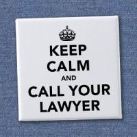 Restez Calme Et Appelez Votre Avocat