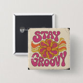 Badge Carré 5 Cm Restez Groovy (Devant & derrière)