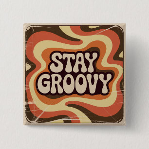 Badge Carré 5 Cm Restez Groovy