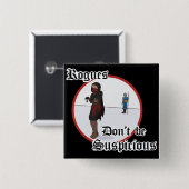 Badge Carré 5 Cm Rogues - Ne vous méfiez pas (Devant & derrière)