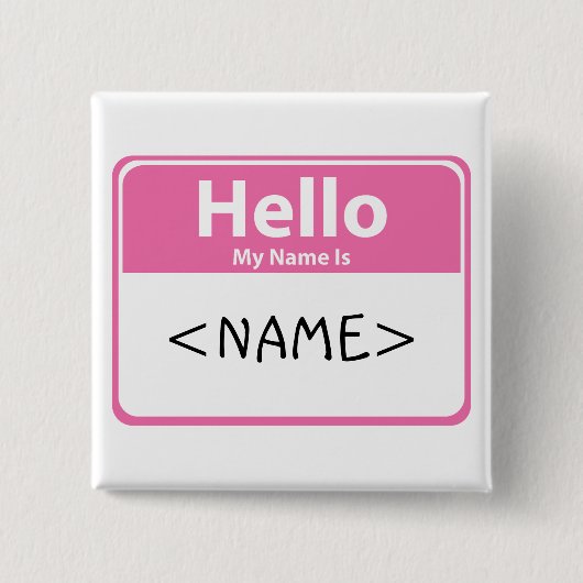 Badge Carré 5 Cm Rose Bonjour Mon nom est,<NAME> (Devant)
