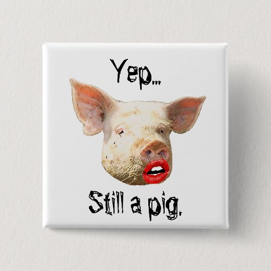 Badge Carré 5 Cm Rouge à lèvres sur un porc (Devant)