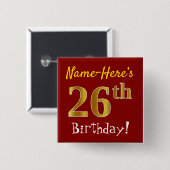 Badge Carré 5 Cm Rouge, Faux Gold 26e anniversaire, avec nom person (Devant & derrière)