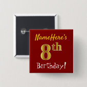 Badge Carré 5 Cm Rouge, Faux Gold 8e anniversaire, avec nom personn (Devant & derrière)