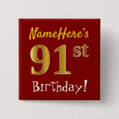 Badge Carré 5 Cm Rouge, Faux Gold 91ème Anniversaire, Avec Nom Pers (Devant)