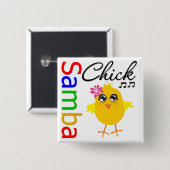Badge Carré 5 Cm Samba Chick (Devant & derrière)