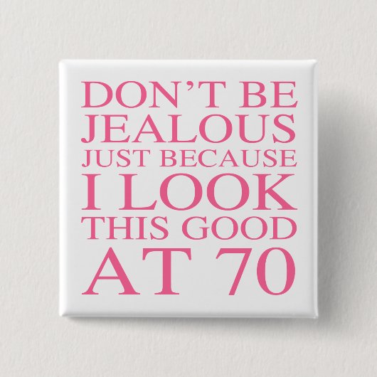 Badge Carré 5 Cm Sassy 70e anniversaire pour les femmes (Devant)