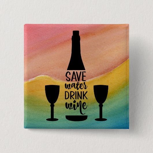 Badge Carré 5 Cm Sauvez de l'eau Boire du vin Bouteille noire Deux  (Devant)