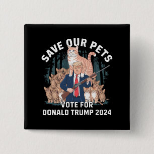 Badge Carré 5 Cm Sauvez Nos Animaux 2024 Président Trump Politique