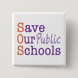Badge Carré 5 Cm Sauvez nos écoles publiques