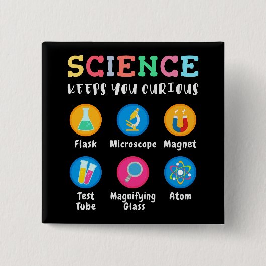Badge Carré 5 Cm Science keeps you curious (Devant)