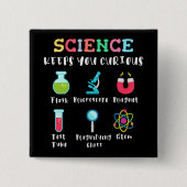 Badge Carré 5 Cm Science keeps you curious (Devant)