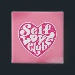 Badge Carré 5 Cm Self Love Club<br><div class="desc">🖤</div>