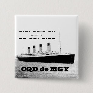 Badge Carré 5 Cm Signal de détresse sans fil Titanic CQD de MGY