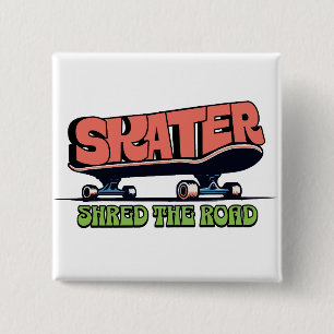 Badge Carré 5 Cm Skater Shred the Road – Rétro skateboard des année
