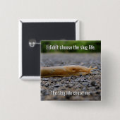 Badge Carré 5 Cm Slug Life Square Button (Devant & derrière)