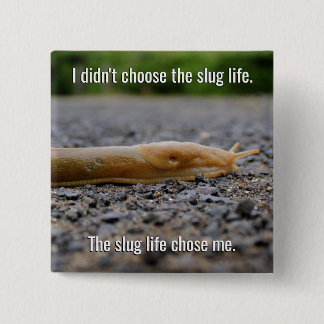 Badge Carré 5 Cm Slug Life Square Button