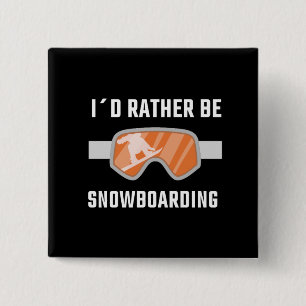Badge Carré 5 Cm Snowboard - Je Préférerais Être Snowboard
