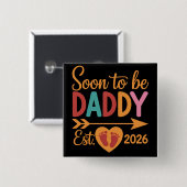 Badge Carré 5 Cm Soon to Be Daddy 2026 Loading Pregnancy Announce (Devant & derrière)