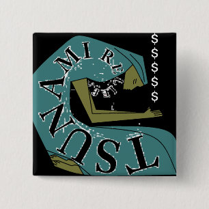 BADGE CARRÉ 5 CM SOULAGEMENT DU TSUNAMI ! $