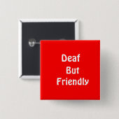 Badge Carré 5 Cm Sourd, mais amical (Devant & derrière)