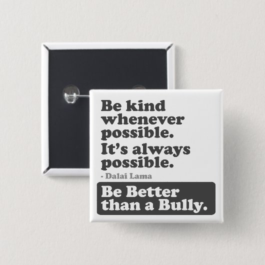Badge Carré 5 Cm Soyez aimable autant que possible : Soyez meilleur (Devant & derrière)