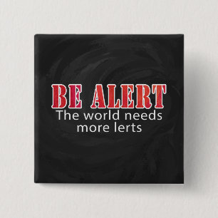 Badge Carré 5 Cm Soyez alerte