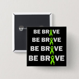 Badge Carré 5 Cm Soyez courageux, soutien à la sensibilisation au l