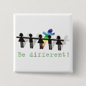Badge Carré 5 Cm Soyez différent ! (Devant)