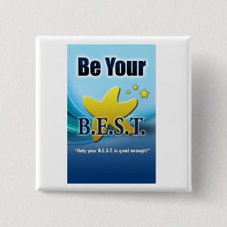 Badge Carré 5 Cm Soyez votre B.E.S.T. Bouton