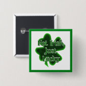 Badge Carré 5 Cm St. Patrick's Day - Pas Irlandais, juste vilain (Devant & derrière)