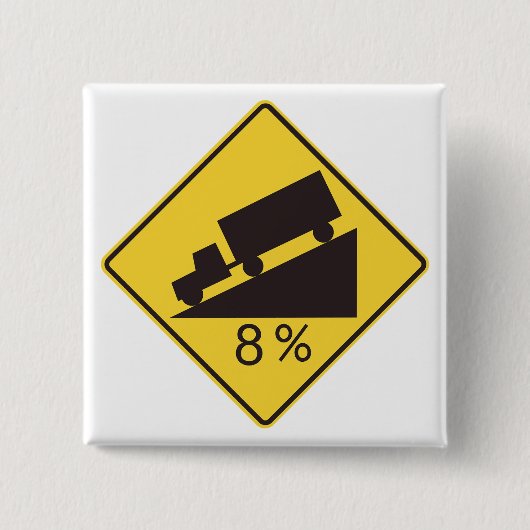 Badge Carré 5 Cm Steep Grade Traffic Sign Trucking Hauling Caution (Devant)
