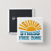 Badge Carré 5 Cm Stress Free Zone (Devant & derrière)