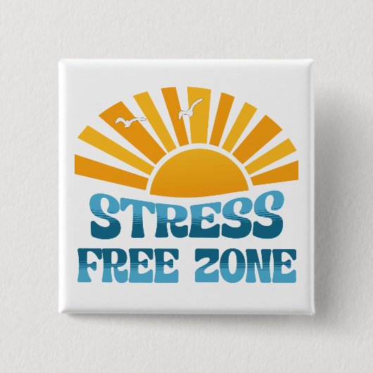 Badge Carré 5 Cm Stress Free Zone (Devant)